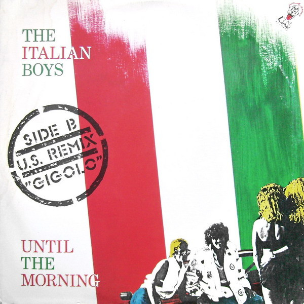 The Italian Boys - Until The Morning (Front)