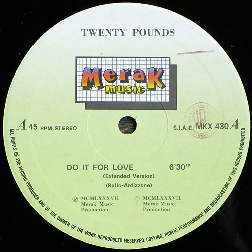 Twenty Pounds Do It For Love (Label A)